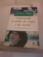 Cultivando a Saúde do Corpo e da Mente